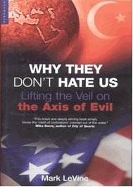 Why They Don't Hate Us? Lifting the Veil on the Axis of Evil
